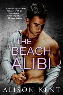 The Beach Alibi by Alison Kent